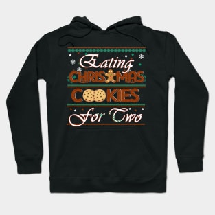 Eating Christmas Cookies for Two Christmas Hoodie